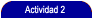 Actividad 2