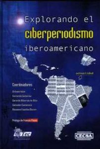 Explorando el ciberperiodismo iberoamericano