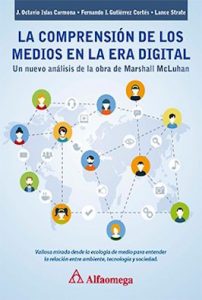 La Comprensión de los Medios en la Era Digital