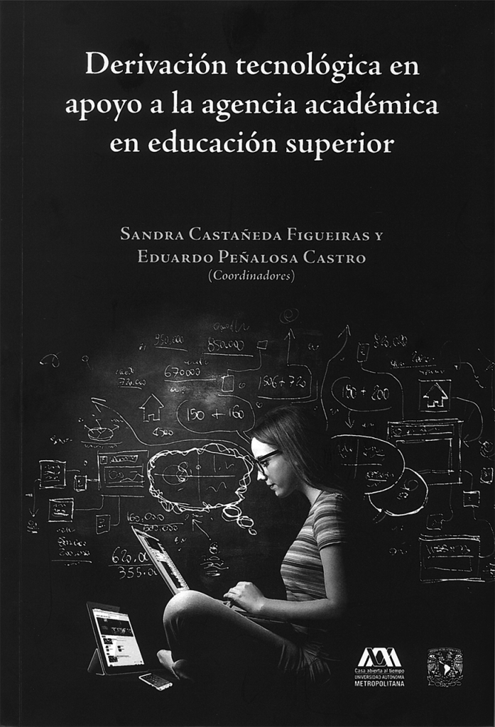 Derivación tecnológica en apoyo a la agencia académica en educación superior